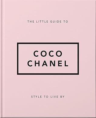 copertina libro The Little Guide to Coco Chanel: Style to Live by