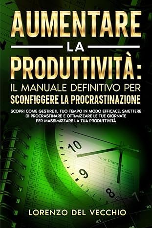 libro LORENZO DEL VECCHIO Aumentare la Produttività