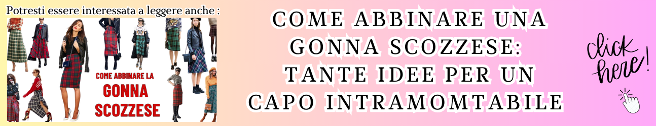  banner articolo consigliato inserito in articolo su Come indossare la moda anni 90 nel 2026
