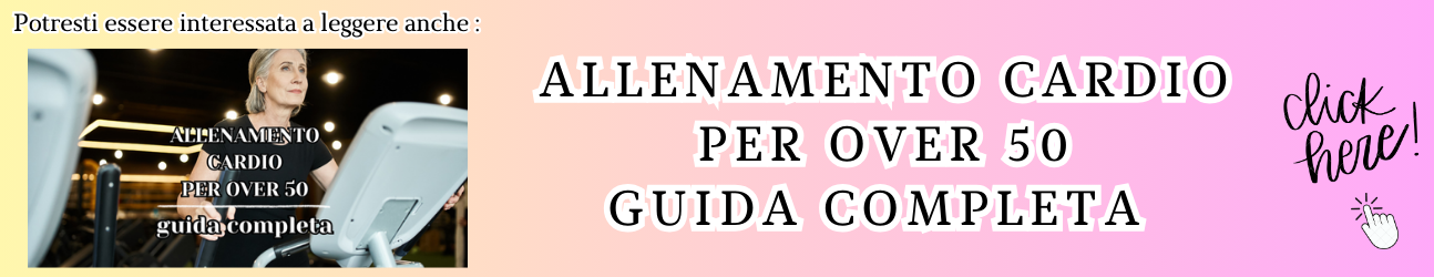 articolo consigliato allenamento cardio per over 50 guida completa allenamento in menopausa