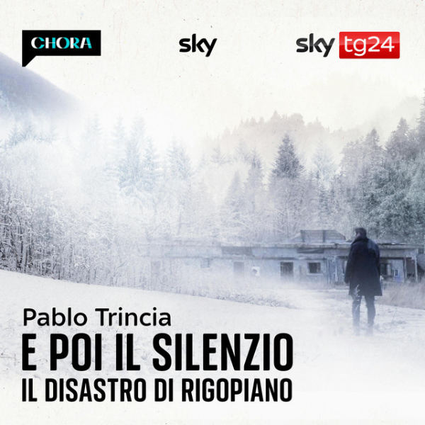 Migliori podcast di crime e cronaca nera e poi il silenzio di pablo trincia 