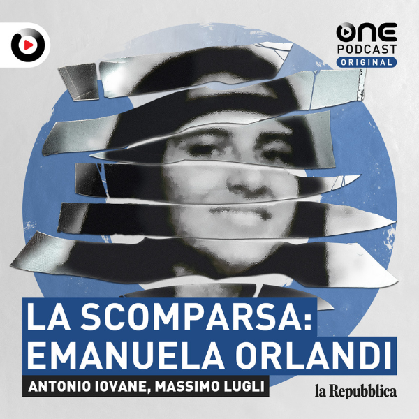Migliori podcast di crime e cronaca nera la scomparsa. emanuela orlandi di antonio iovane e massimo lugli 