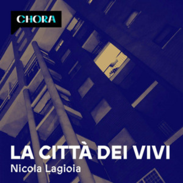 Migliori podcast di crime e cronaca nera la citta dei vivi di nicola lagioia