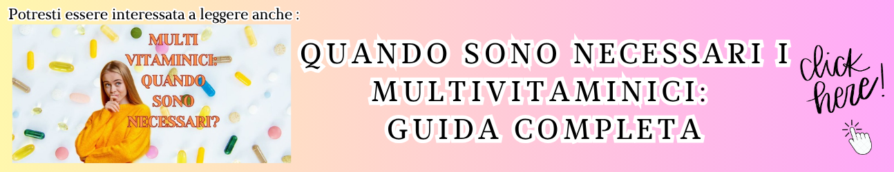 banner artciolo consigliato sui multivitaminici 