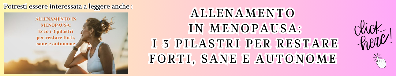 banner articolo consigliato sullìallenamento in menopausa