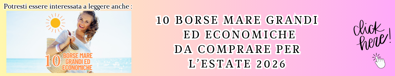 guida alle borse mare per estate 2026 economiche 