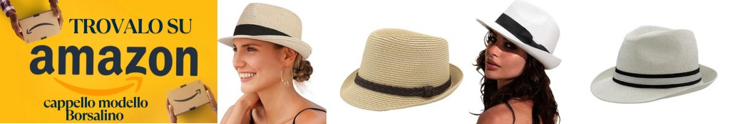 cappelli per il mare modello borsalino su amazon