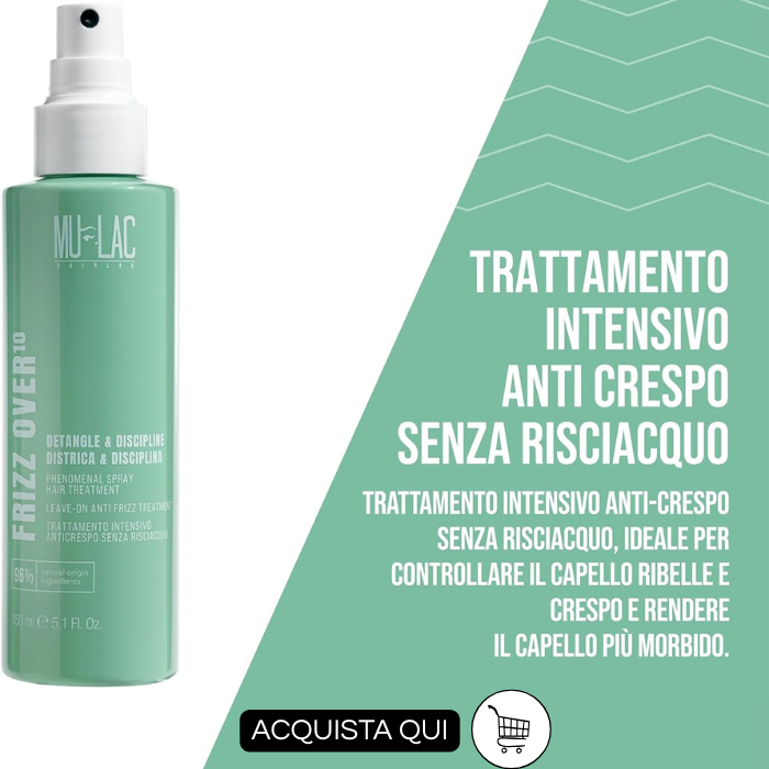 prodotti anticrespo capelli MULAC | FRIZZ OVER10