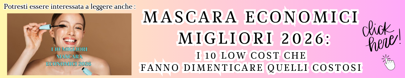guida ai mascara economici 2026 