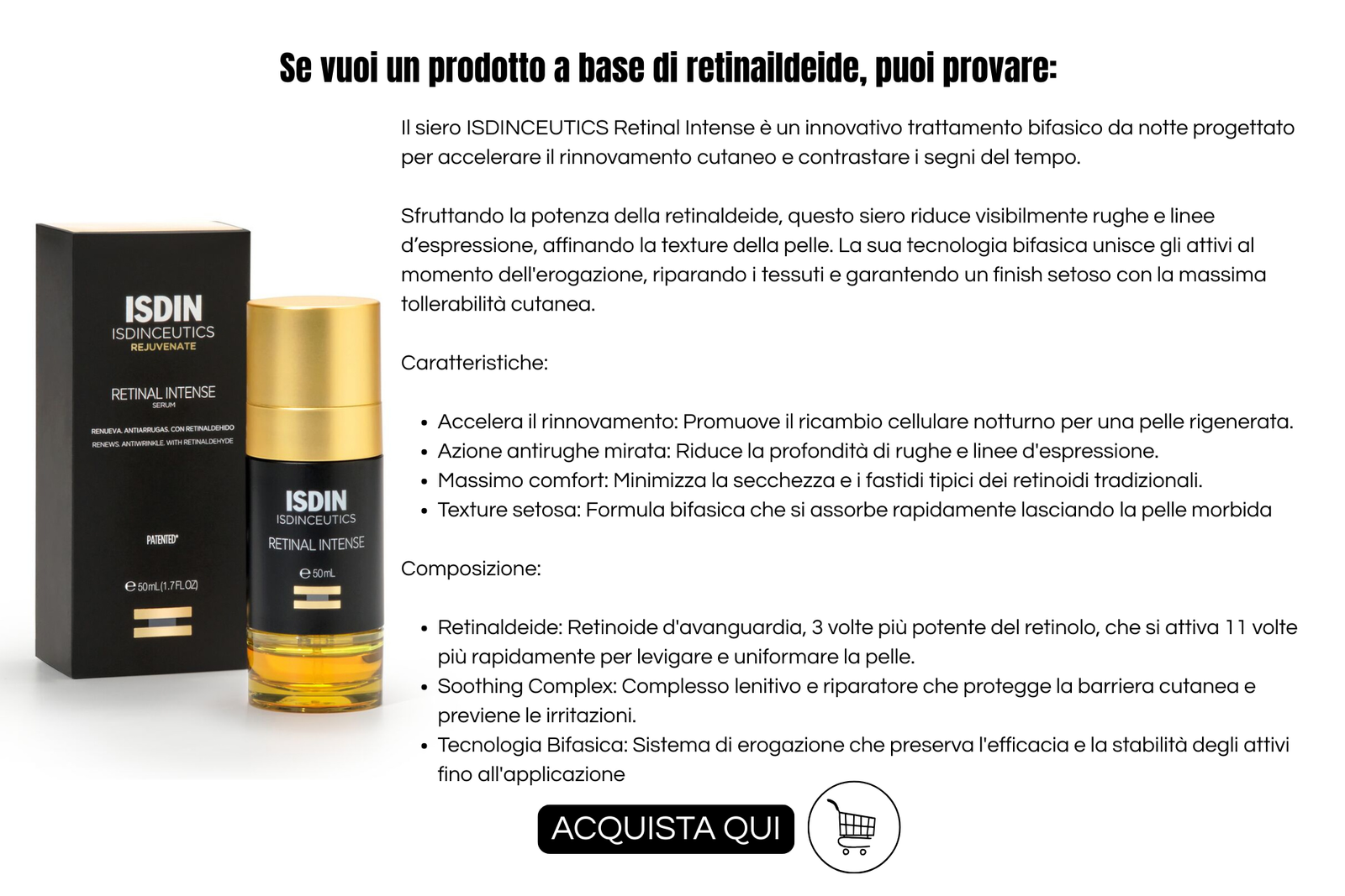Attivi antimacchia: info grafica di isdin retinal intense