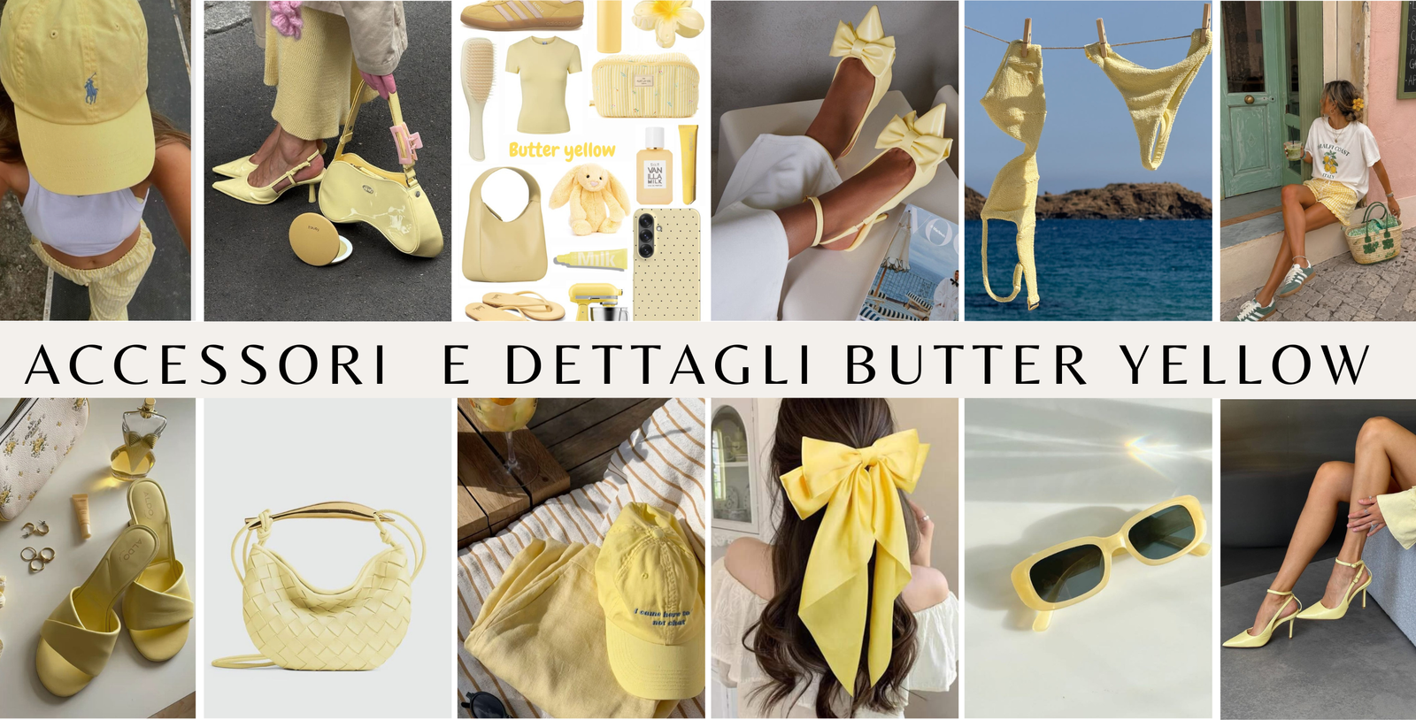 giallo burro estate 2026 idee di accessori moda 