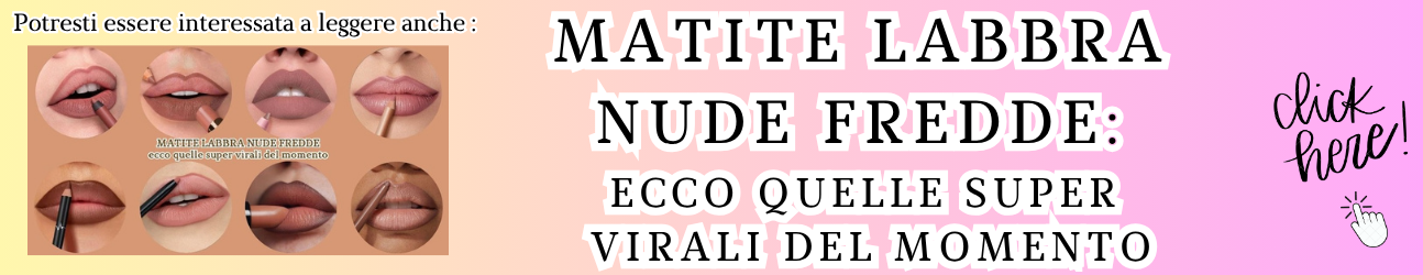 MATITE NUDE FREDDE ECCO QUELLE VIRALI DEL MOMENTO 