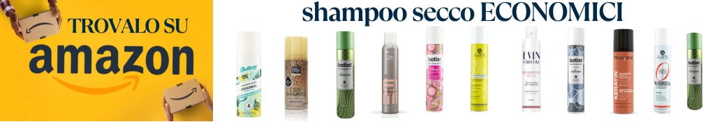 shampoo secco mamazon economici 