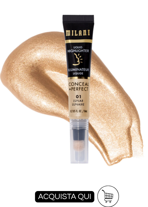 Milani Conceal + Perfect Liquid Highlighter con cui realizzare la tecnica dell'illuminante sotto gli occhi